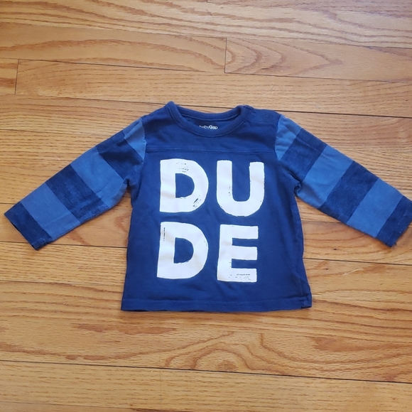 GAP Other - Baby Gap "DUDE" shirt 12-18m 💙